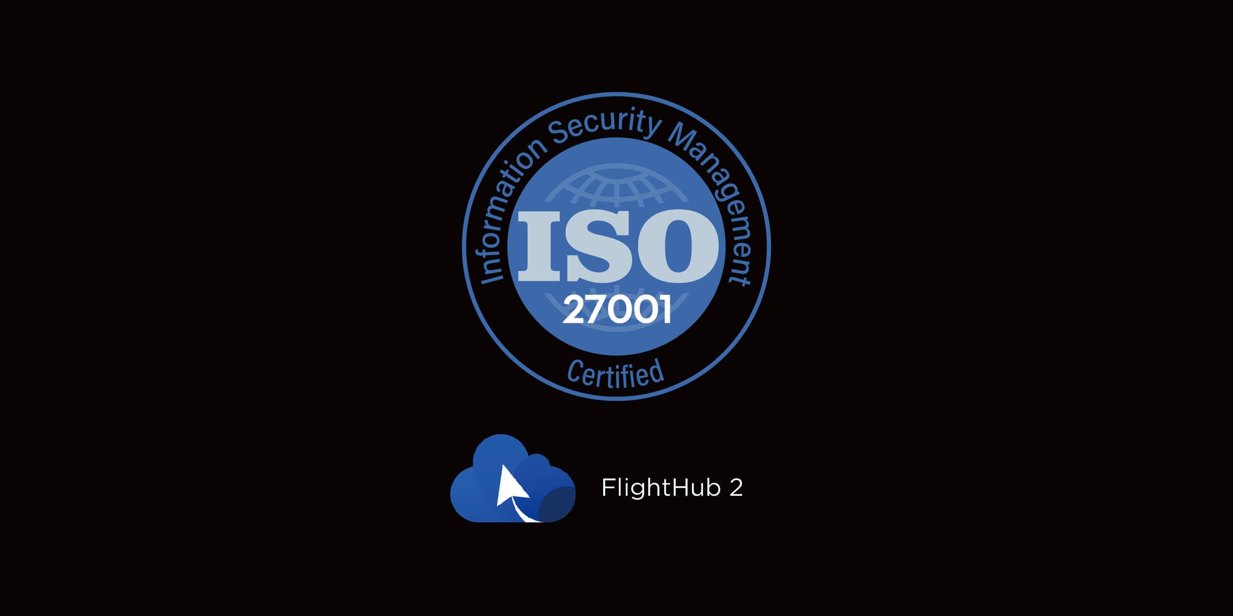 FightHub 2 Achieves ISO 27001 Certification